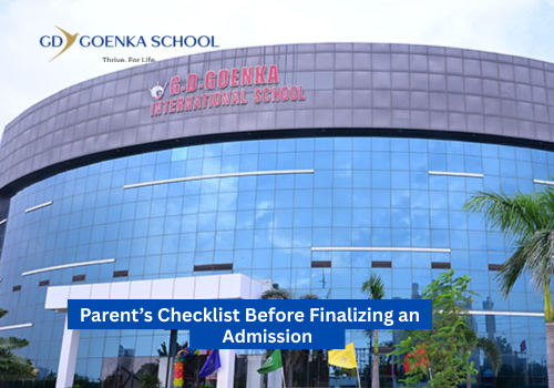 Parent’s Checklist Before Finalizing an Admission