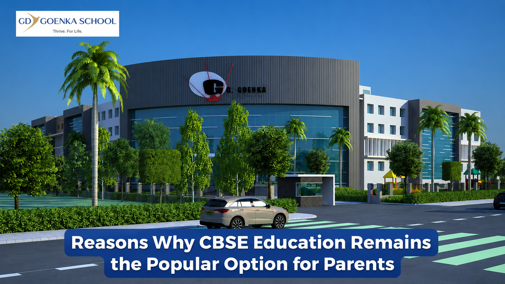 Reasons Why CBSE Education Remains the Popular Option for Parents