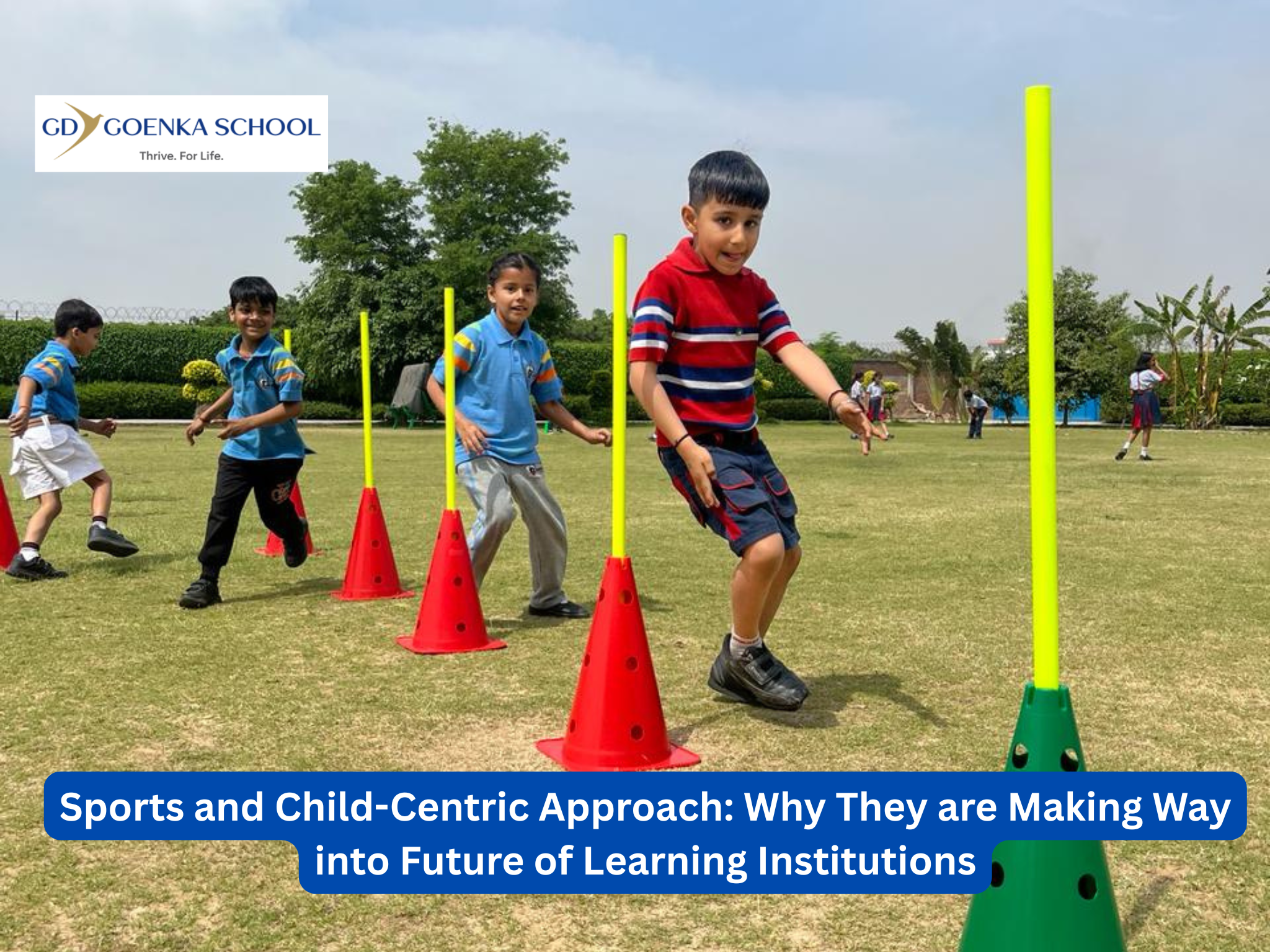 Sports and Child-Centric Approach: Why They are Making Way into Future of Learning Institutions